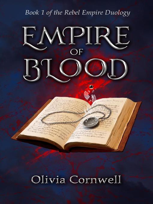 Title details for Empire of Blood by Olivia Cornwell - Available
